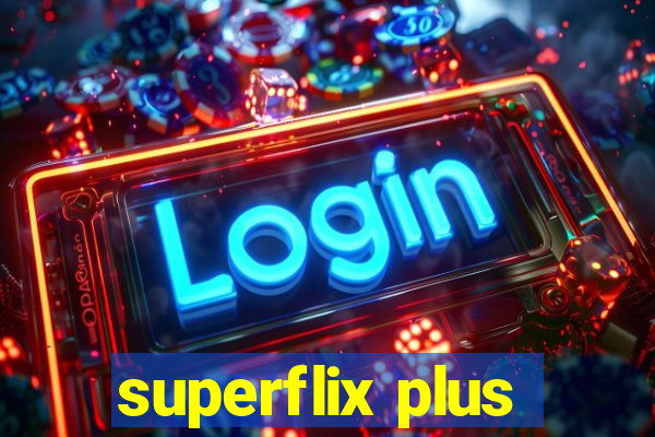 superflix plus