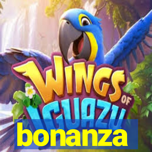 bonanza