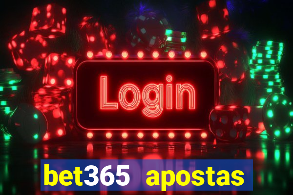 bet365 apostas online brasil