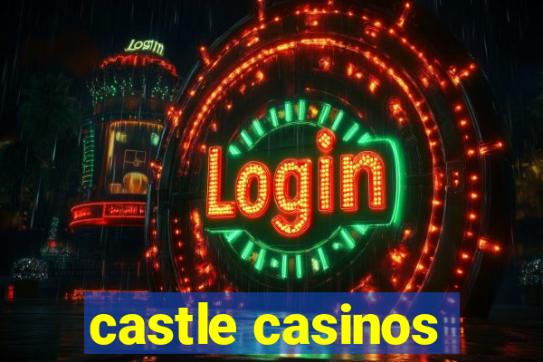 castle casinos