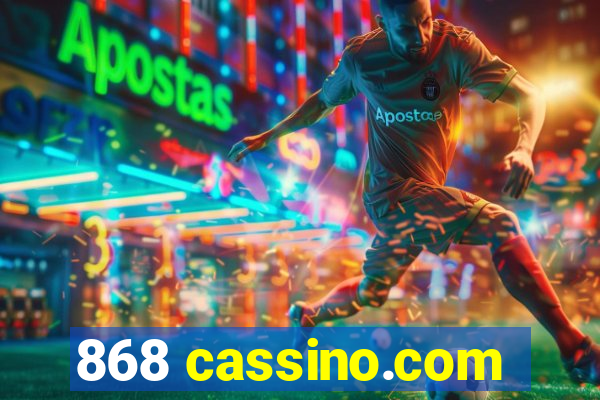 868 cassino.com