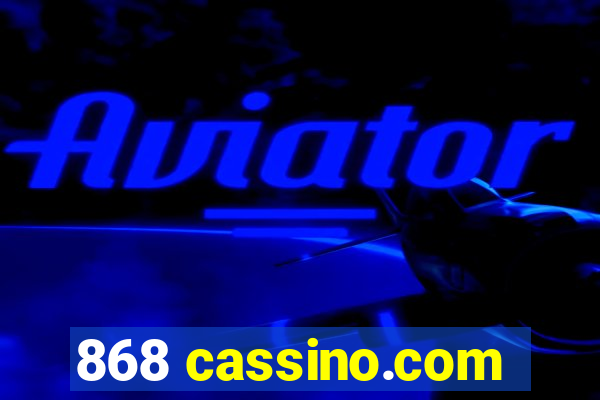 868 cassino.com