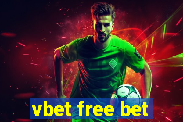 vbet free bet