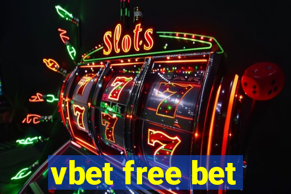 vbet free bet