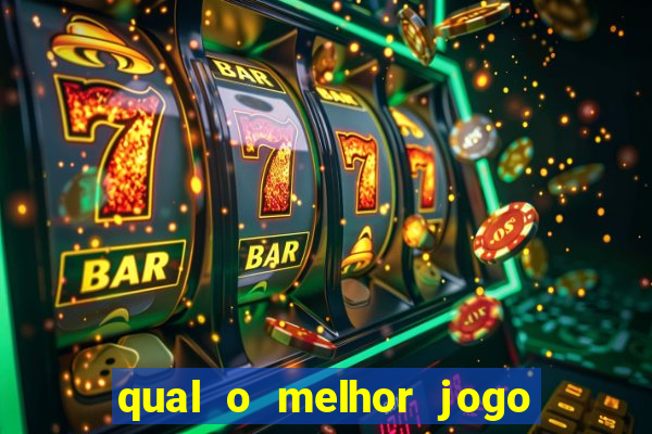 qual o melhor jogo do tigrinho para jogar