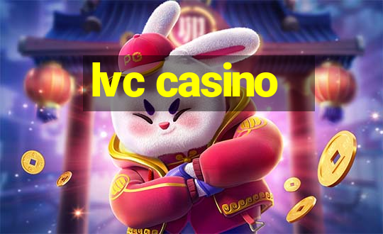 lvc casino