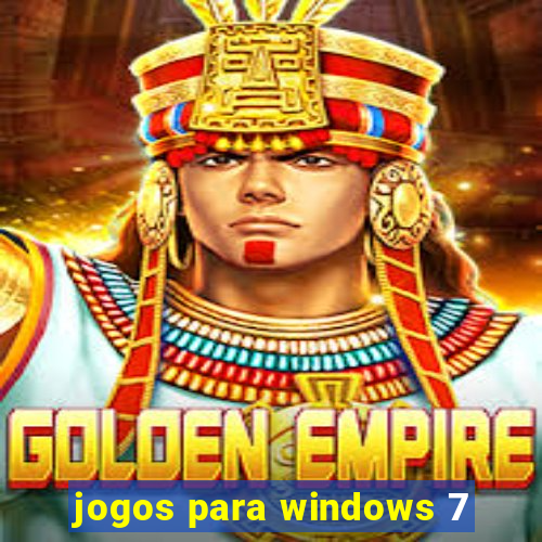 jogos para windows 7