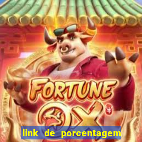 link de porcentagem de slots