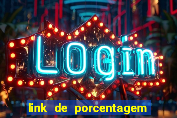 link de porcentagem de slots