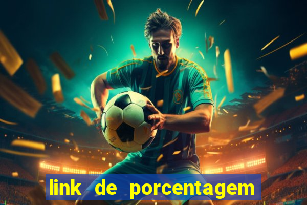 link de porcentagem de slots