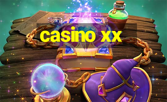 casino xx