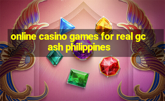 online casino games for real gcash philippines