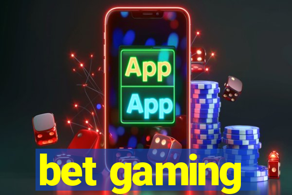 bet gaming