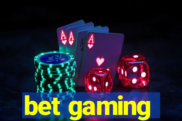 bet gaming