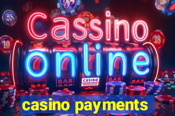 casino payments