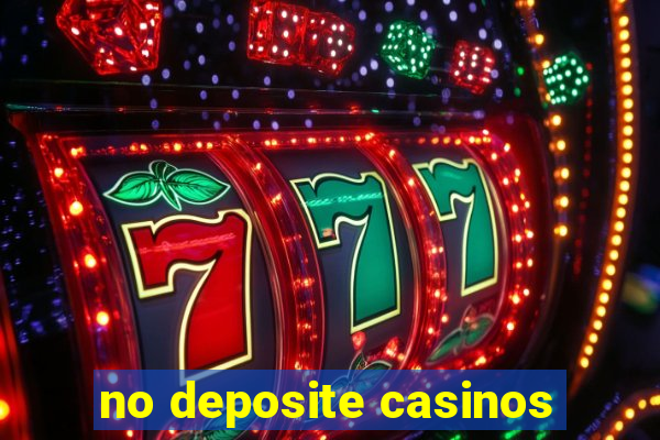 no deposite casinos