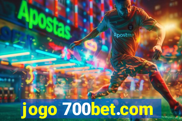 jogo 700bet.com