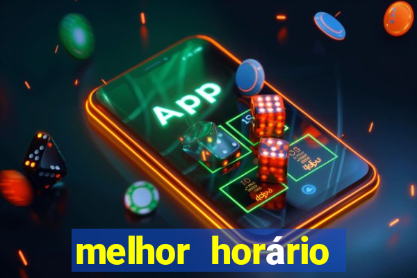 melhor horário para jogar aviator