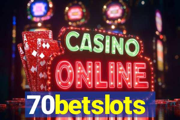 70betslots