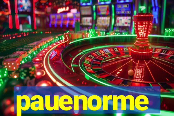 pauenorme