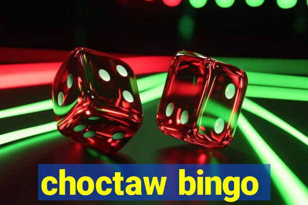 choctaw bingo