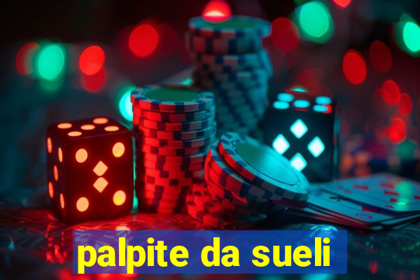 palpite da sueli