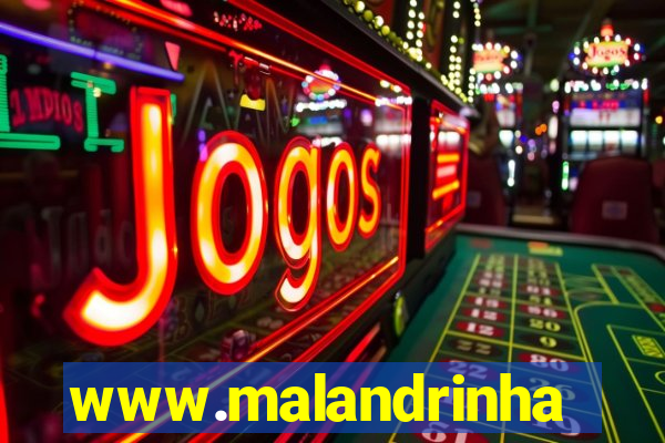 www.malandrinhas