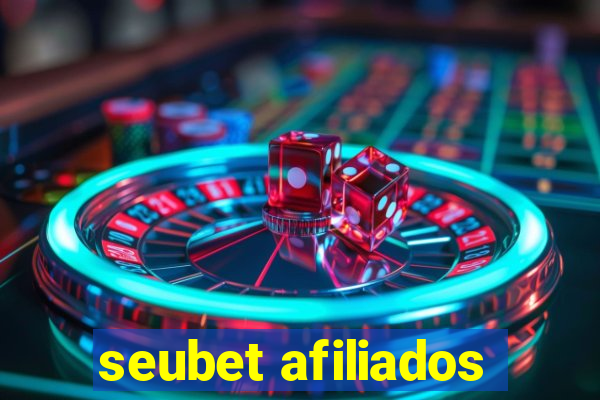 seubet afiliados