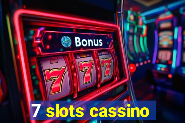 7 slots cassino