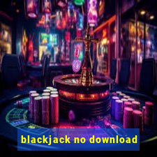 blackjack no download