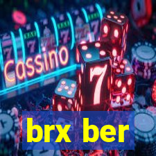 brx ber