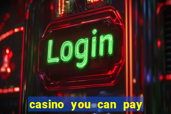 casino you can pay with phone bill