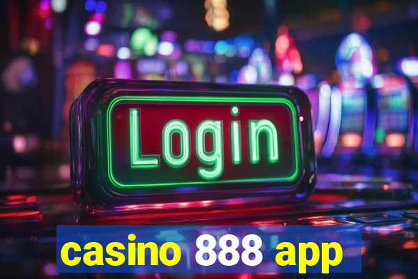 casino 888 app