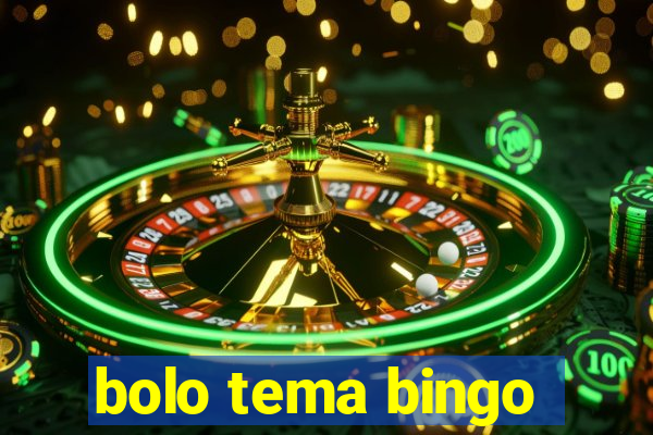 bolo tema bingo