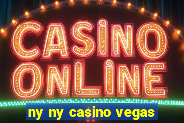 ny ny casino vegas