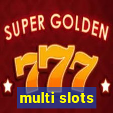 multi slots