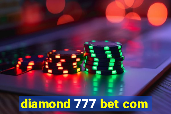 diamond 777 bet com