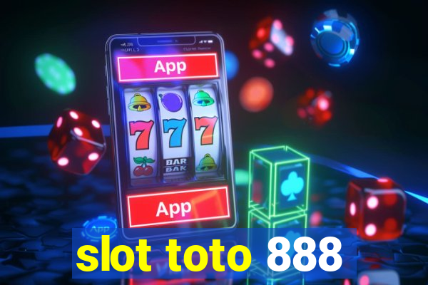 slot toto 888