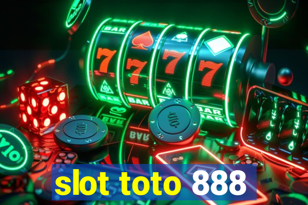 slot toto 888