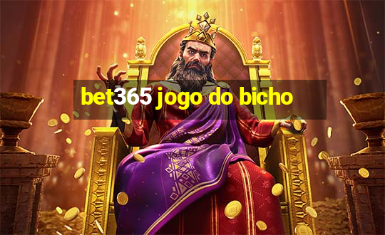 bet365 jogo do bicho