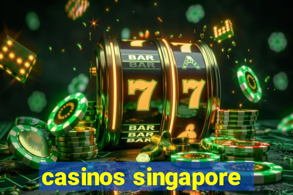 casinos singapore