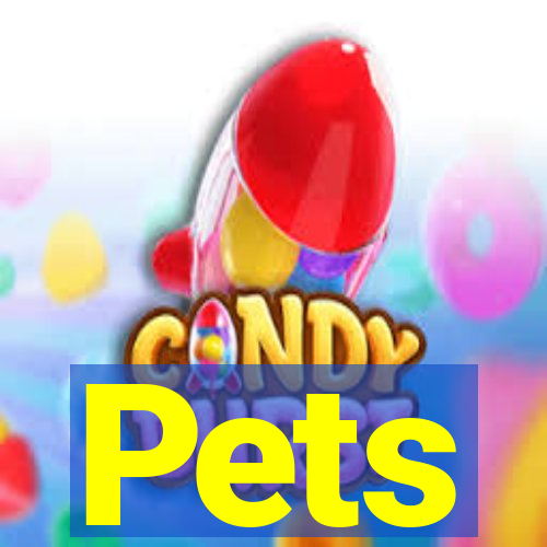 Pets