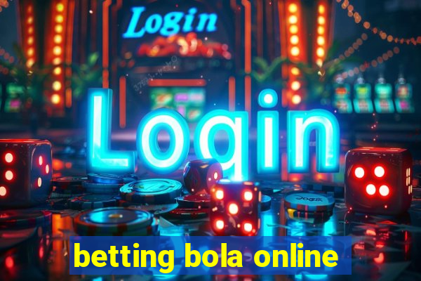 betting bola online