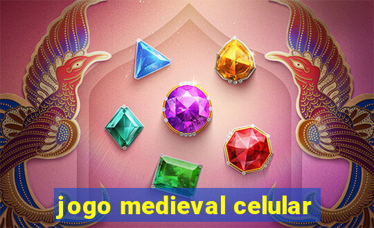 jogo medieval celular