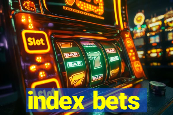 index bets