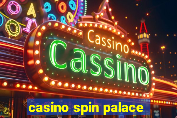 casino spin palace