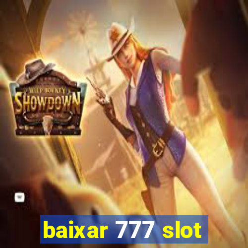 baixar 777 slot