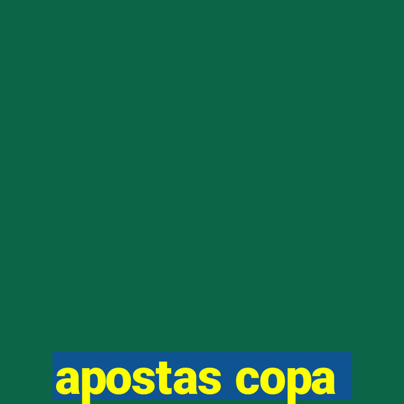 apostas copa