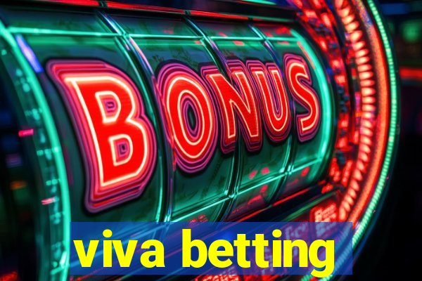 viva betting