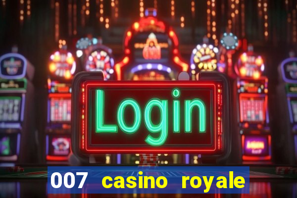 007 casino royale abertura mensagem